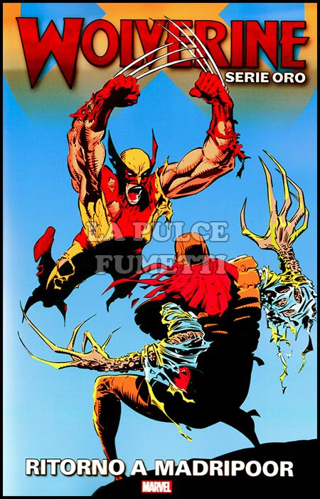 WOLVERINE SERIE ORO # 15: RITORNO A MADRIPOOR